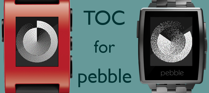 Toc for Pebble